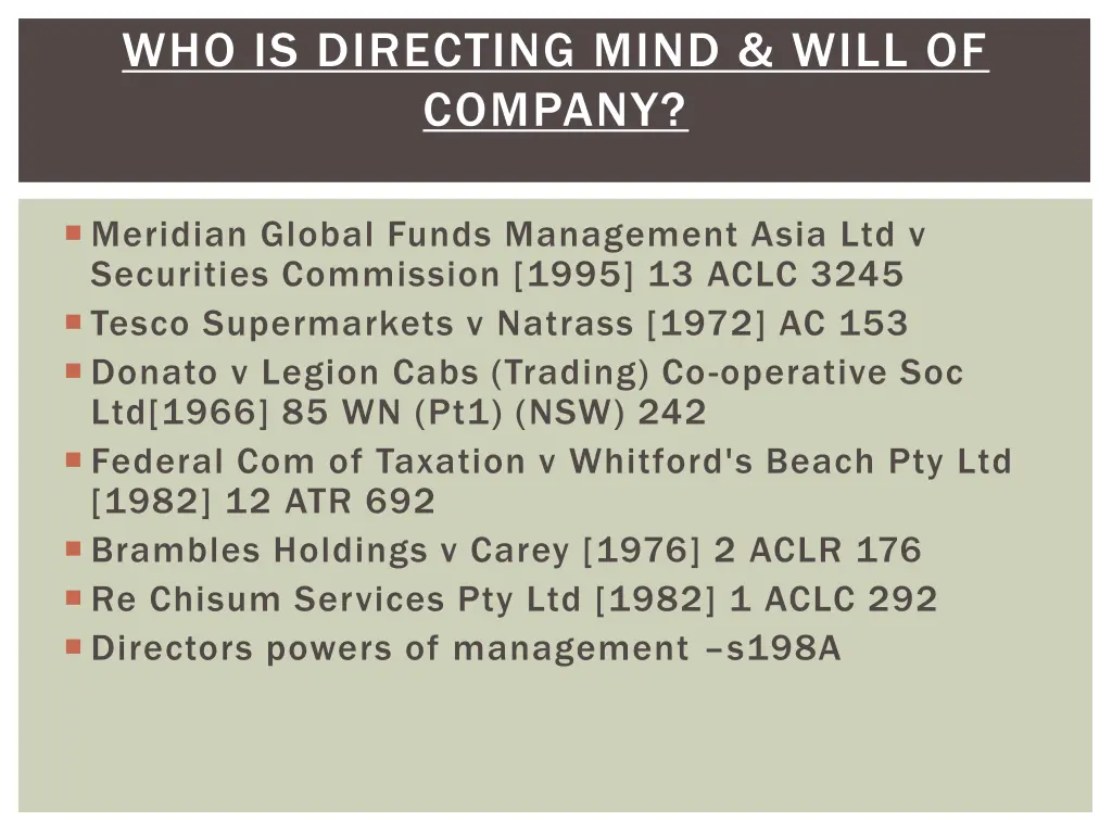 who is directing mind will of company