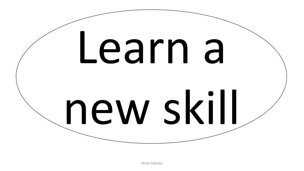 learn a new skill