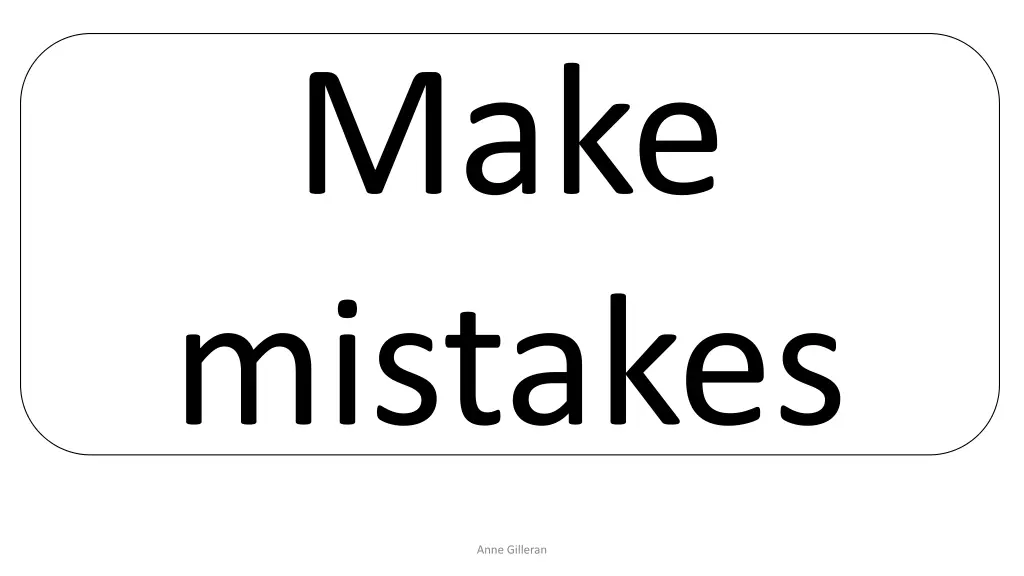 make mistakes 1