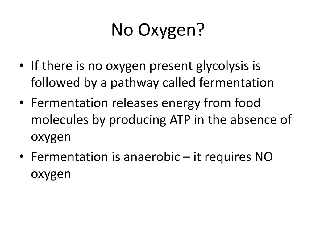 no oxygen