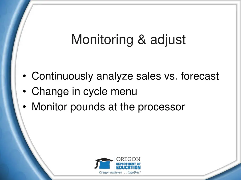 monitoring adjust