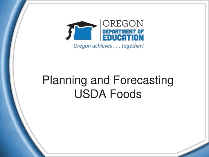 planning and forecasting usda foods