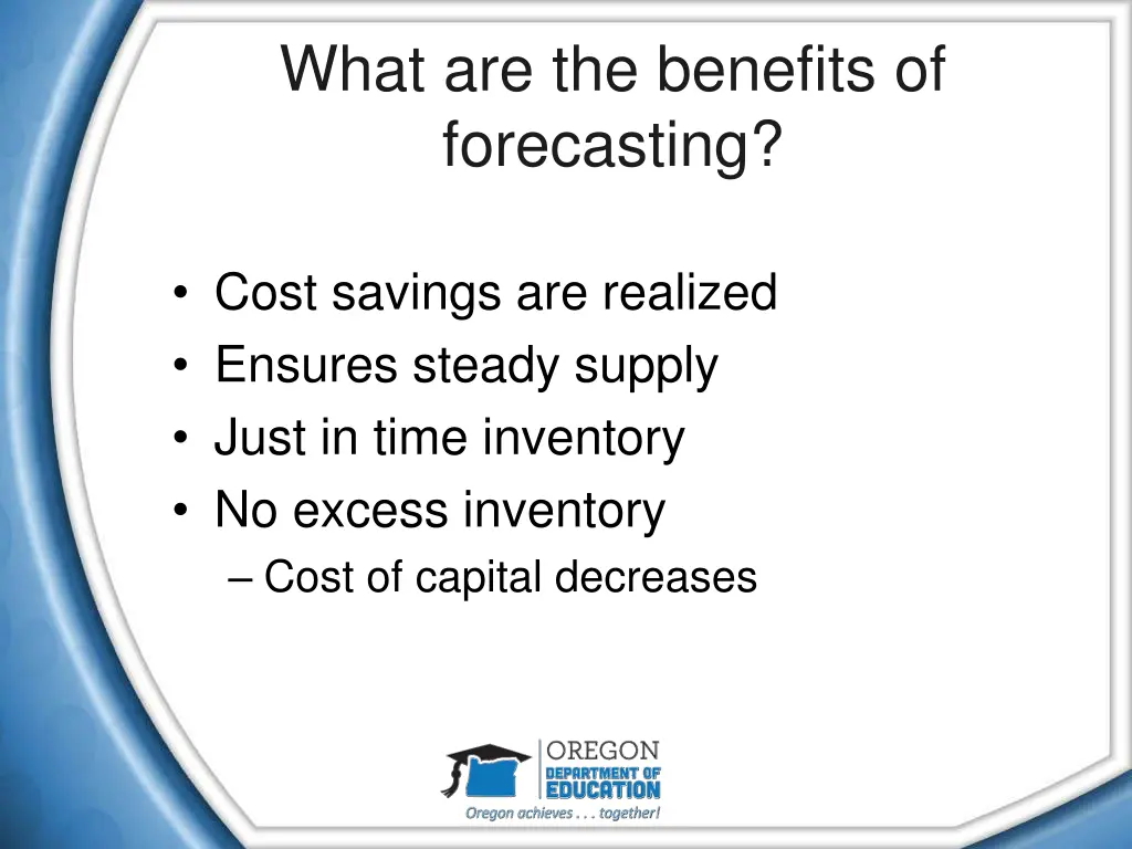 what are the benefits of forecasting