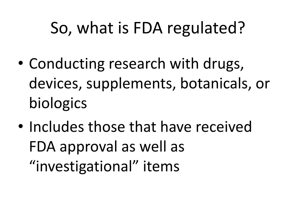 so what is fda regulated