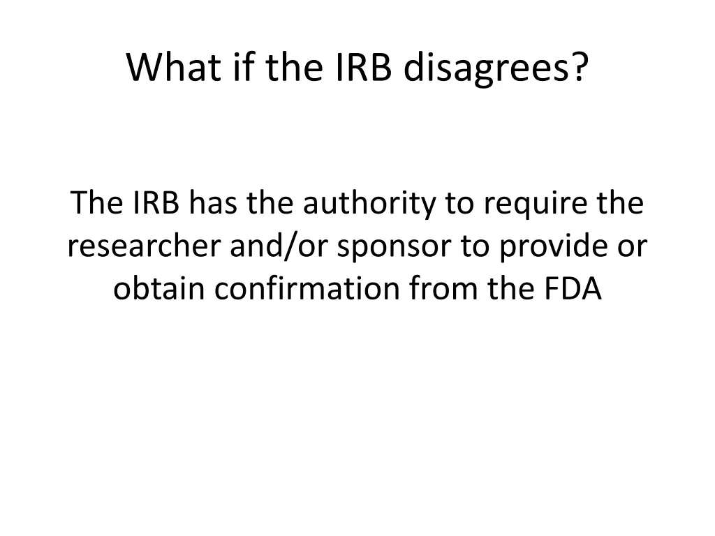 what if the irb disagrees