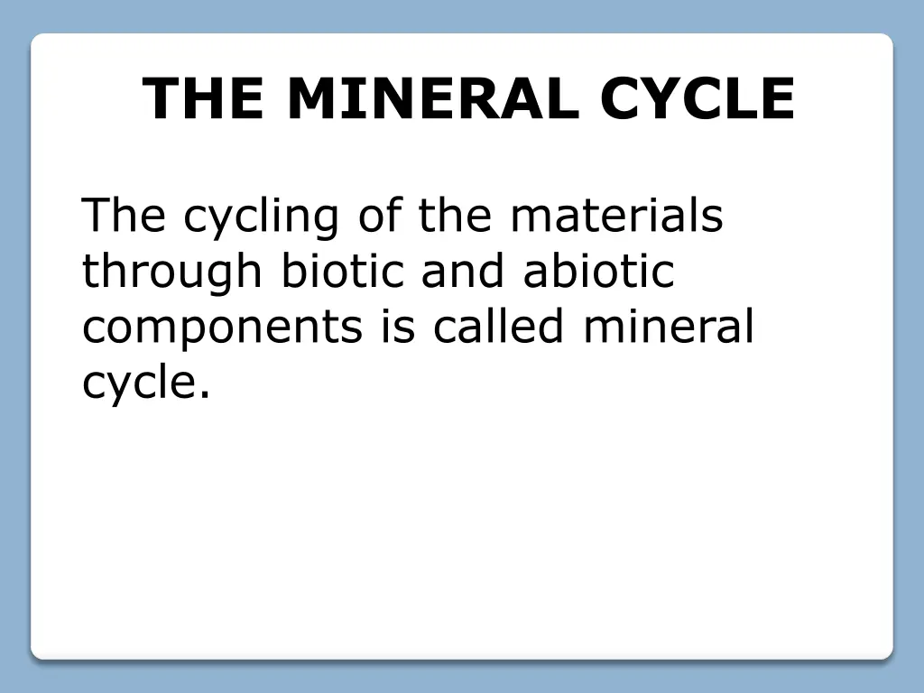 the mineral cycle