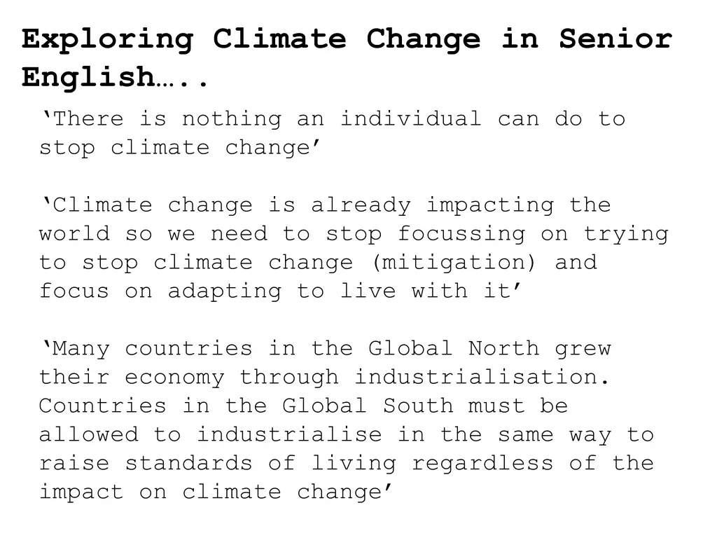 exploring climate change in senior english there