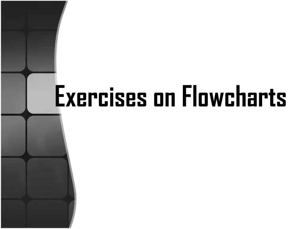 exercises on flowcharts