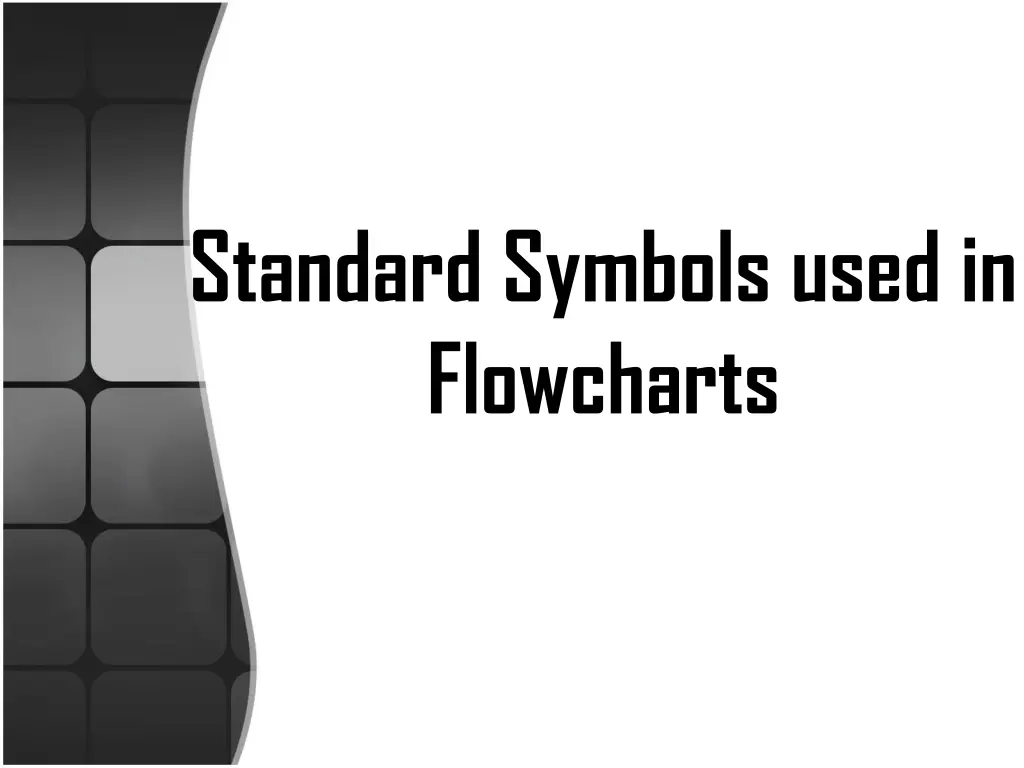 standard symbols used in flowcharts