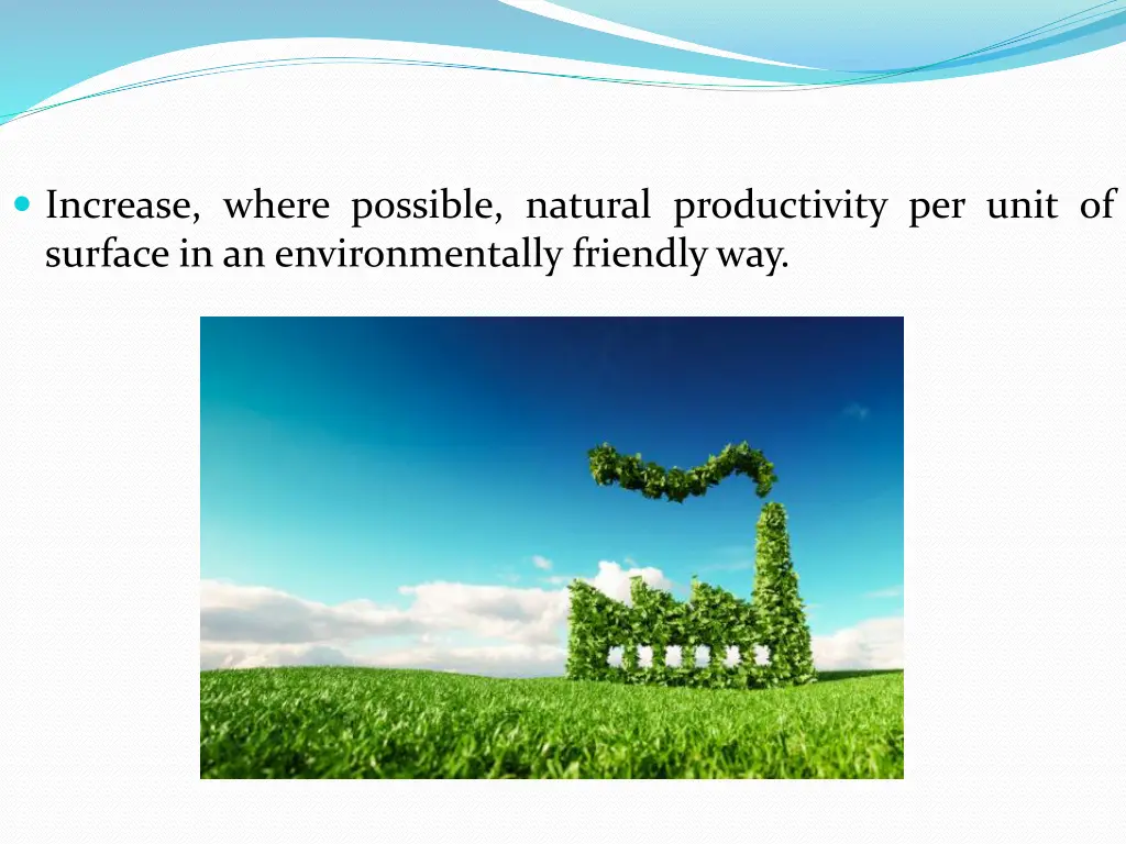 increase where possible natural productivity