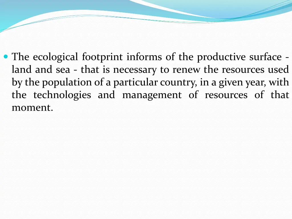 the ecological footprint informs