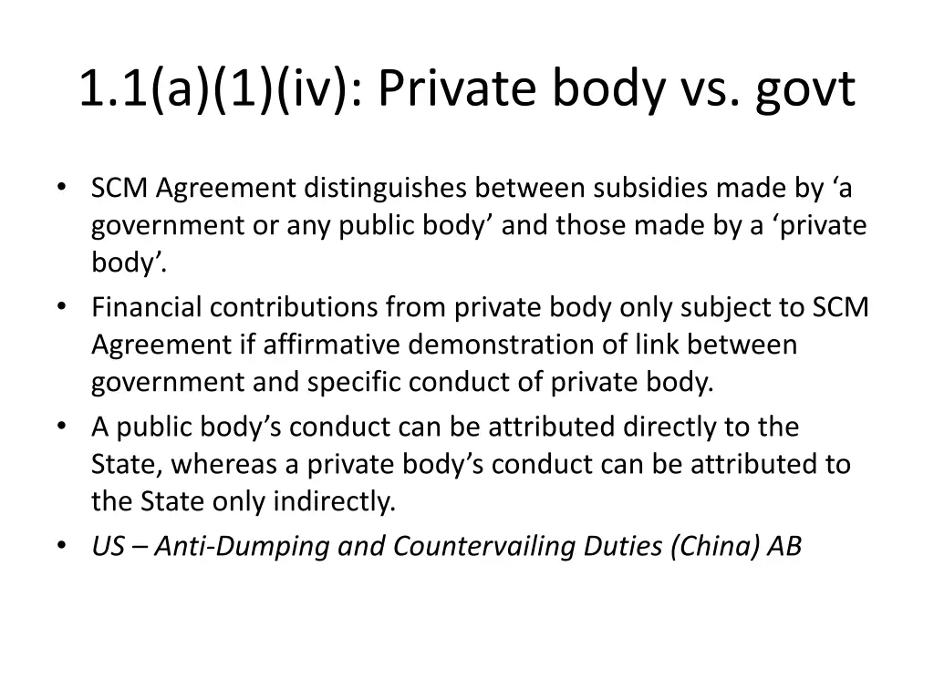 1 1 a 1 iv private body vs govt