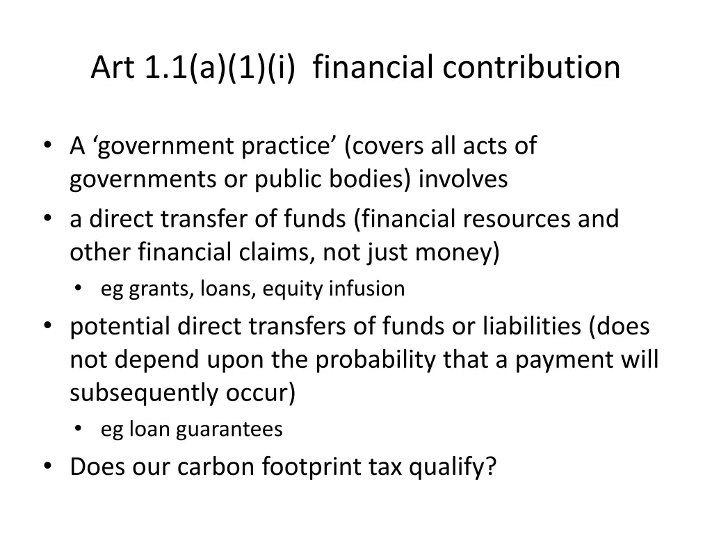 art 1 1 a 1 i financial contribution