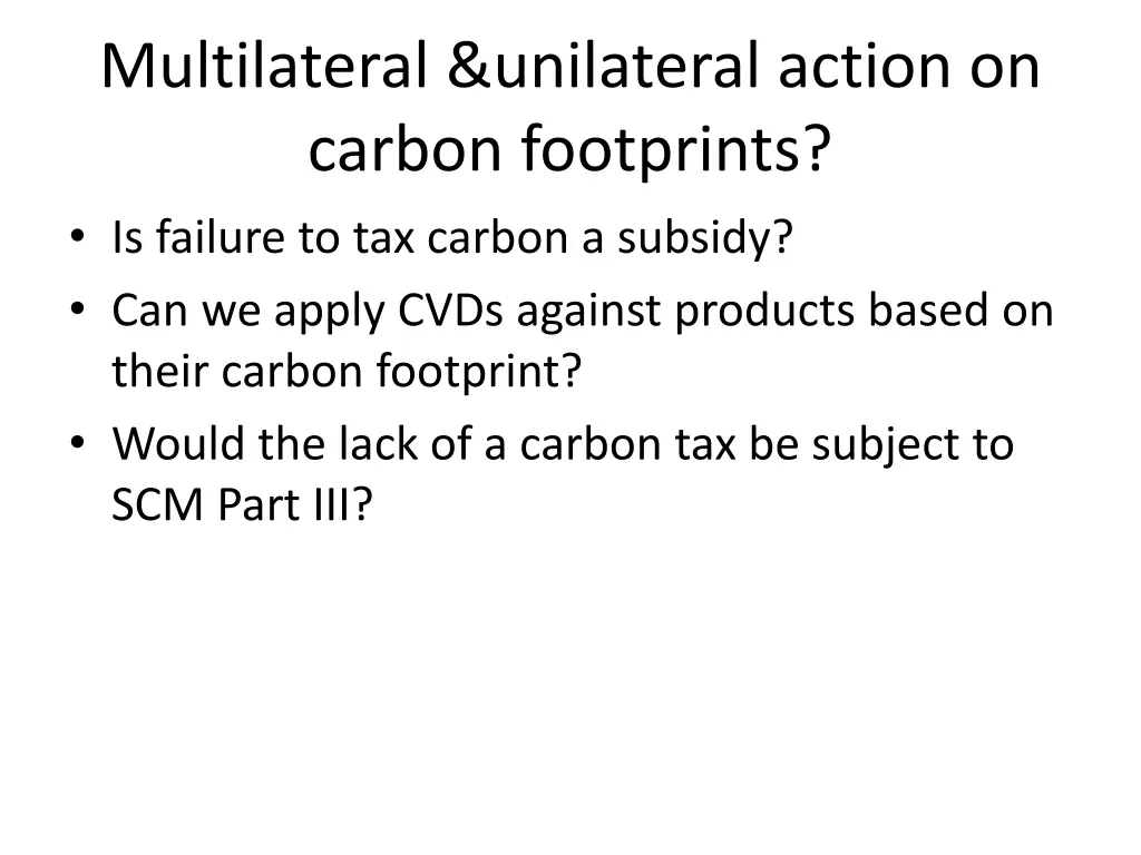 multilateral unilateral action on carbon