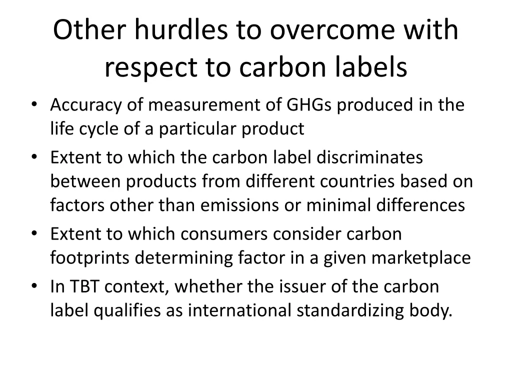 other hurdles to overcome with respect to carbon