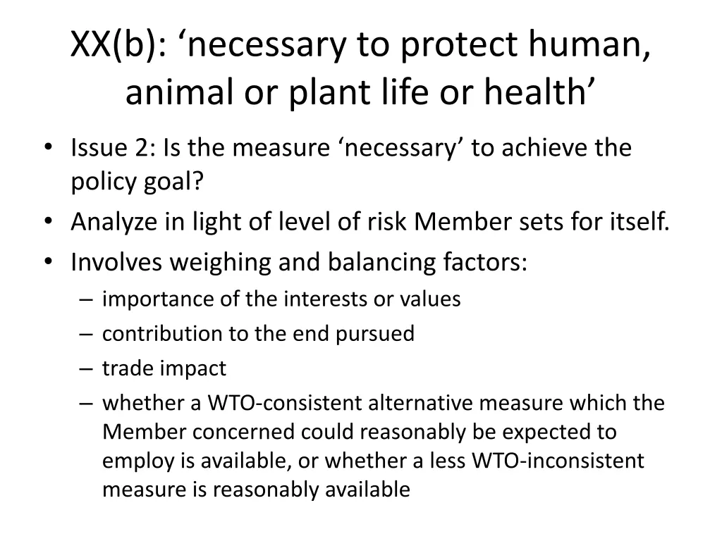 xx b necessary to protect human animal or plant 1