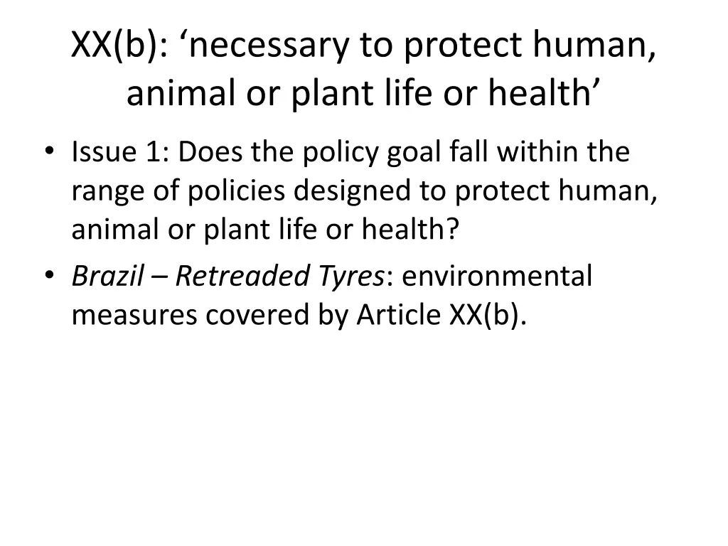 xx b necessary to protect human animal or plant