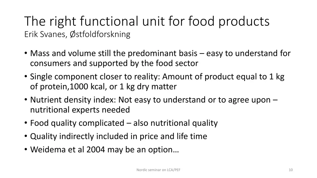 the right functional unit for food products erik