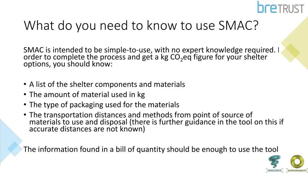 what do you need to know to use smac