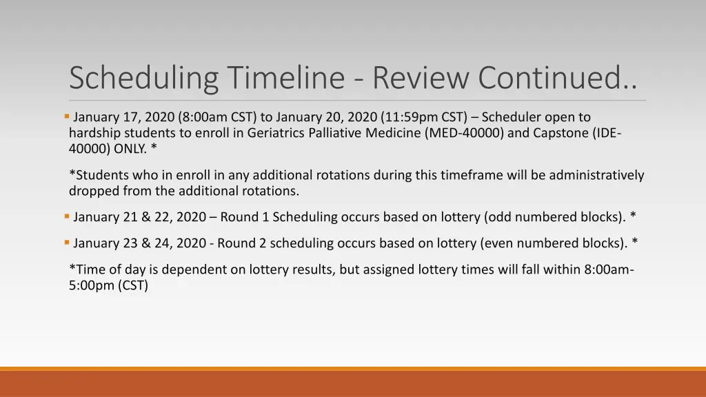 scheduling timeline review continued