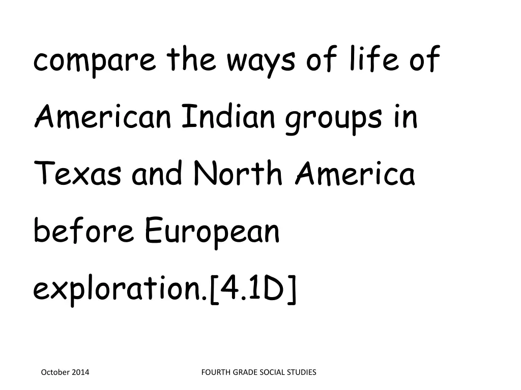 compare the ways of life of american indian