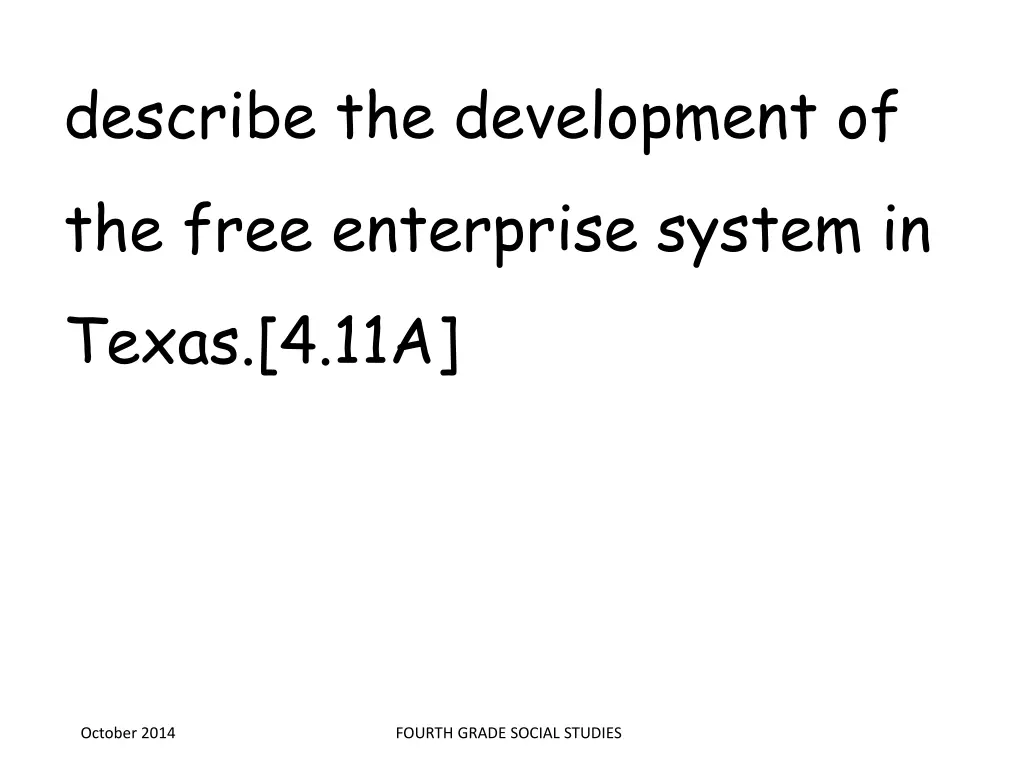 describe the development of the free enterprise