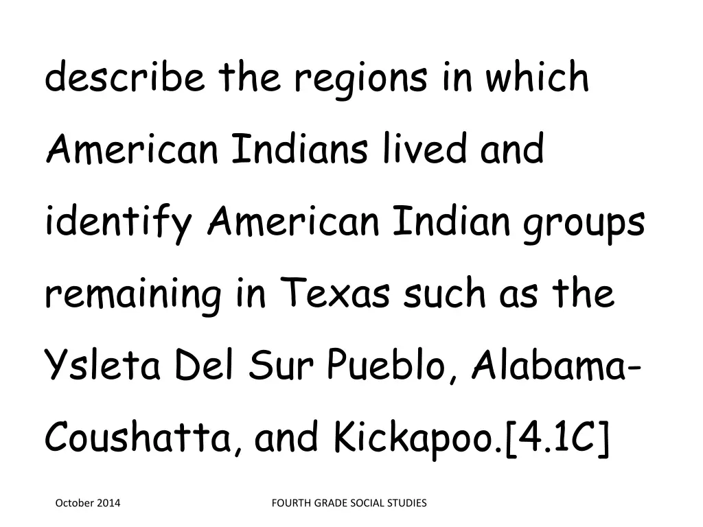 describe the regions in which american indians