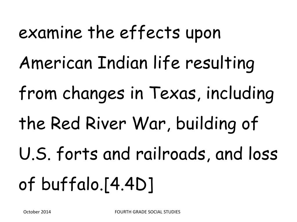 examine the effects upon american indian life