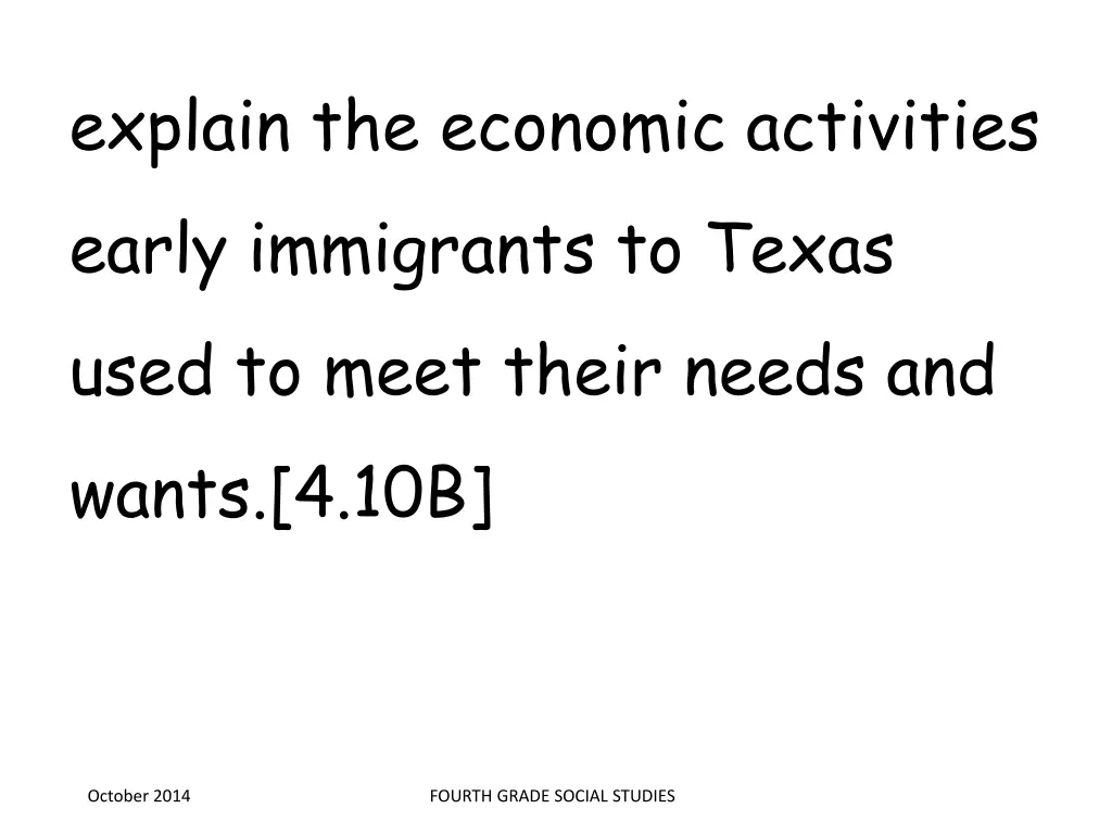 explain the economic activities early immigrants