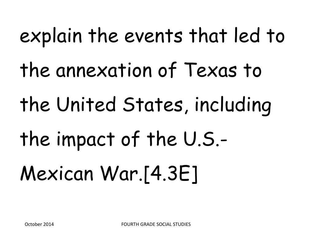 explain the events that led to the annexation