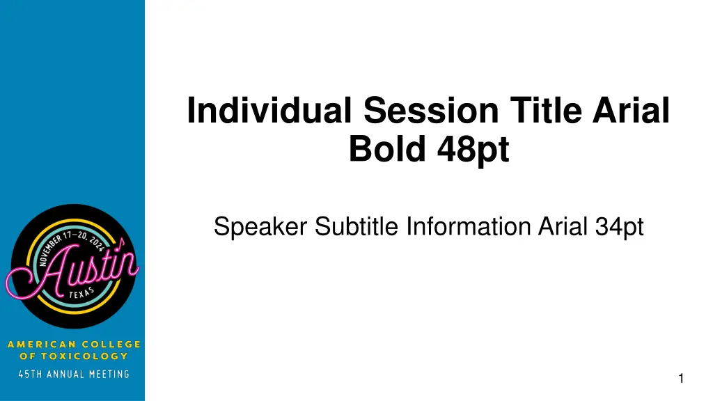 individual session title arial bold 48pt