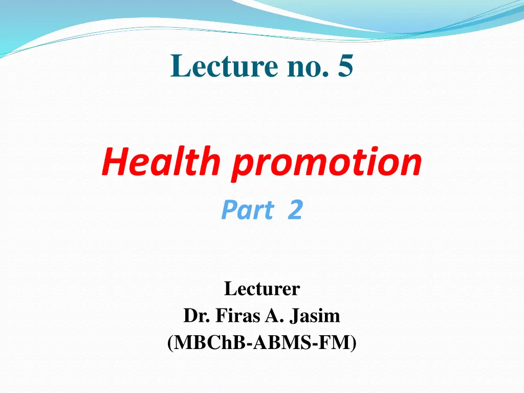 lecture no 5