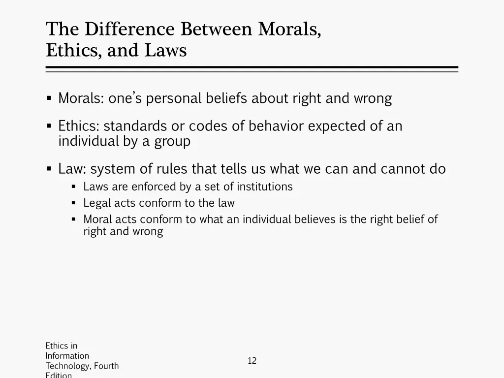 the difference between morals ethics and laws