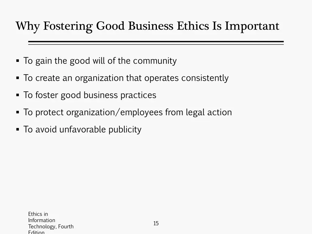 why fostering good business ethics is important