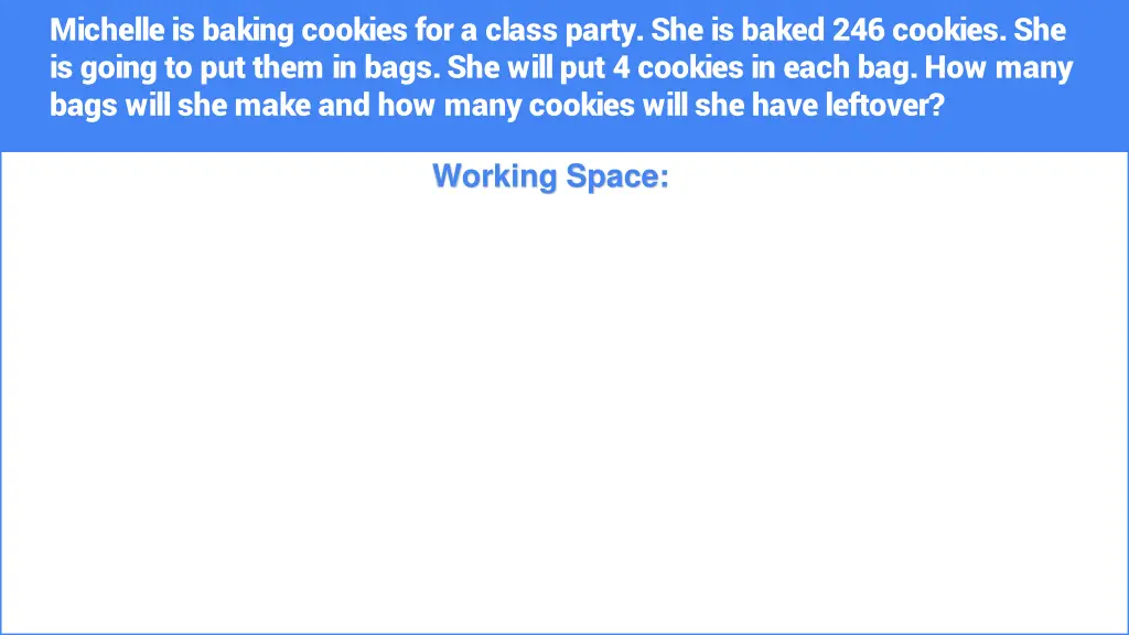 michelle is baking cookies for a class party 1