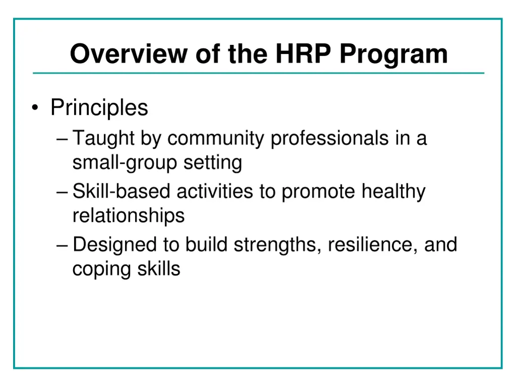 overview of the hrp program