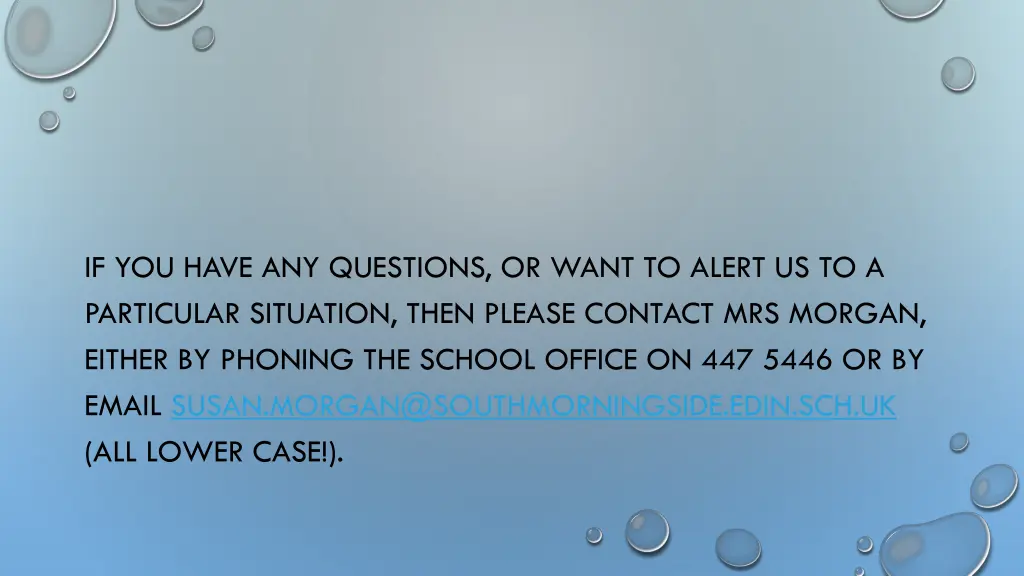 if you have any questions or want to alert