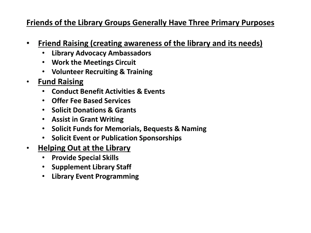 friends of the library groups generally have