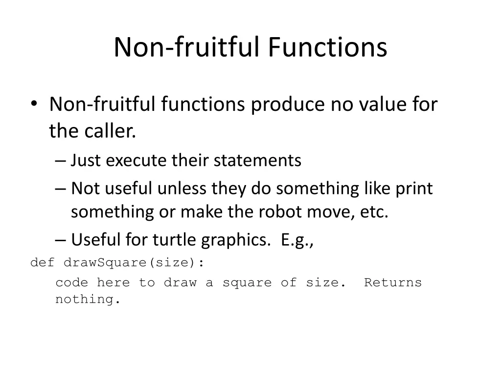 non fruitful functions