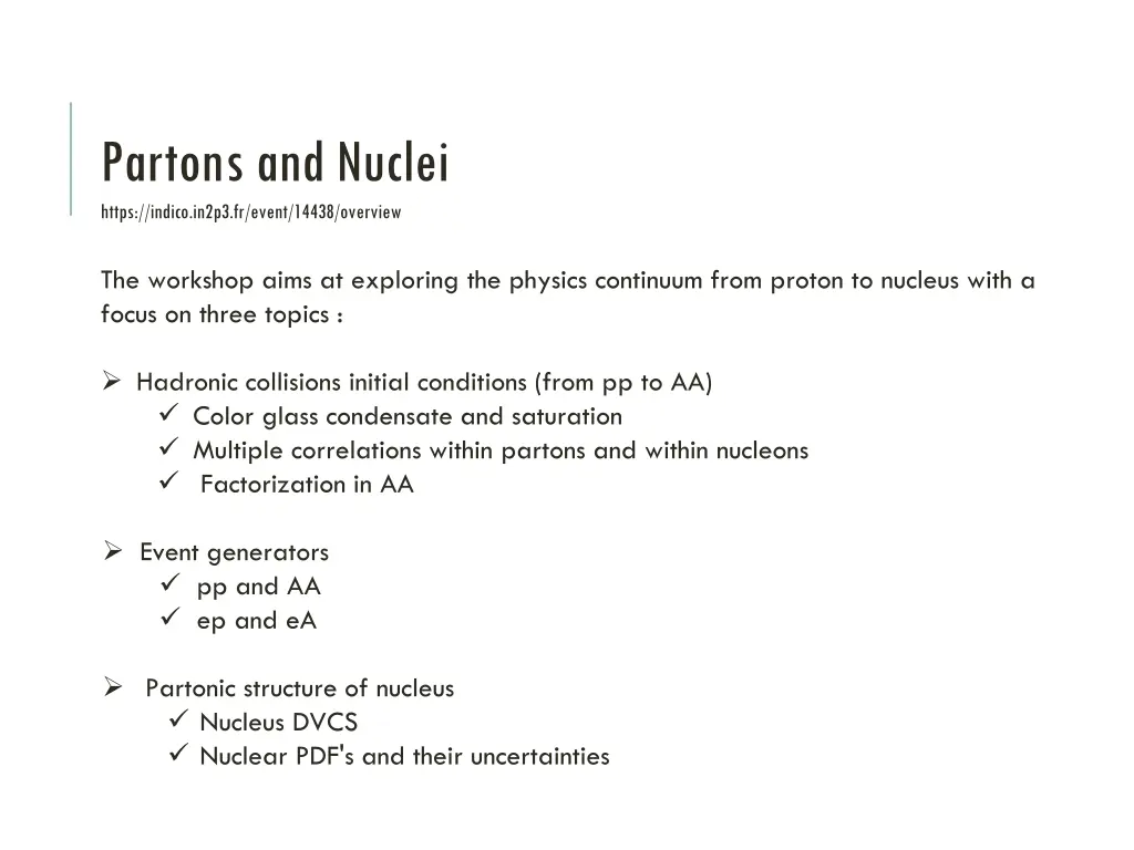 partonsand nuclei https indico in2p3 fr event