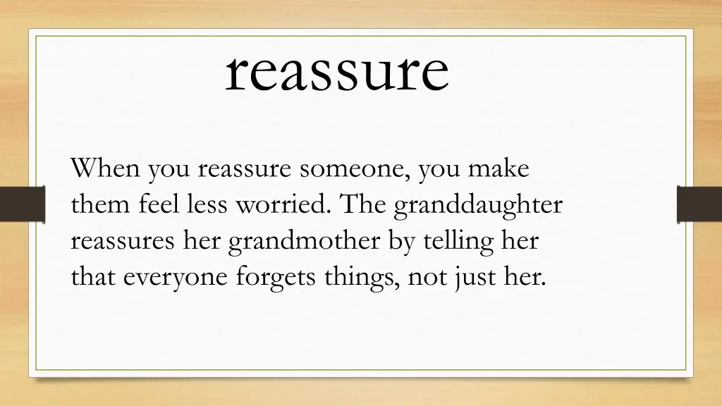 reassure