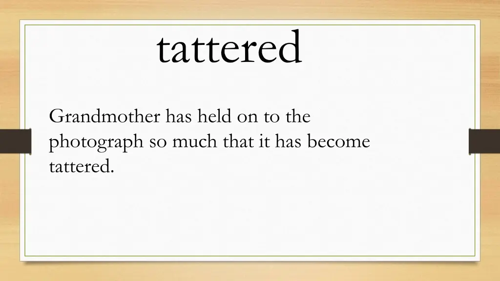 tattered