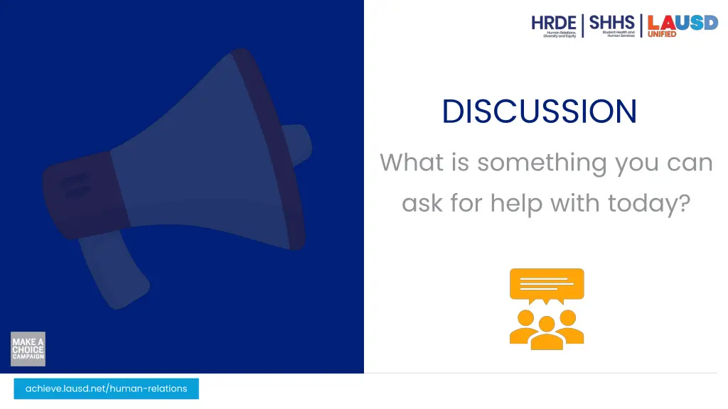 discussion what is something you can ask for help