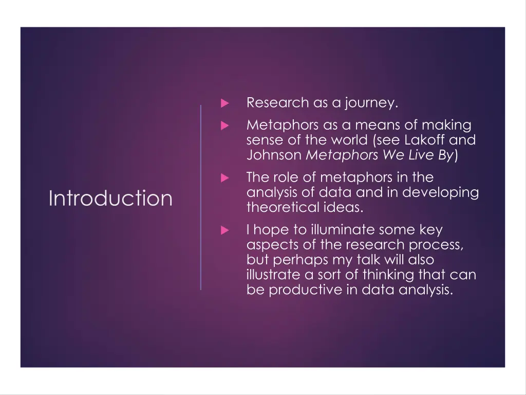 research as a journey metaphors as a means