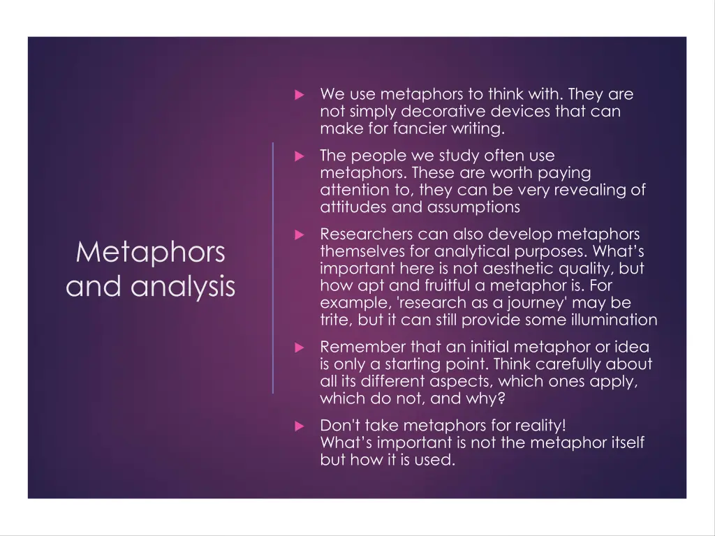 we use metaphors to think with they