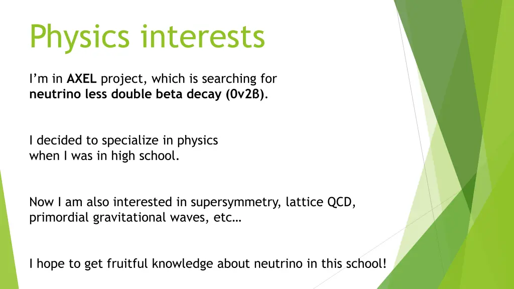 physics interests