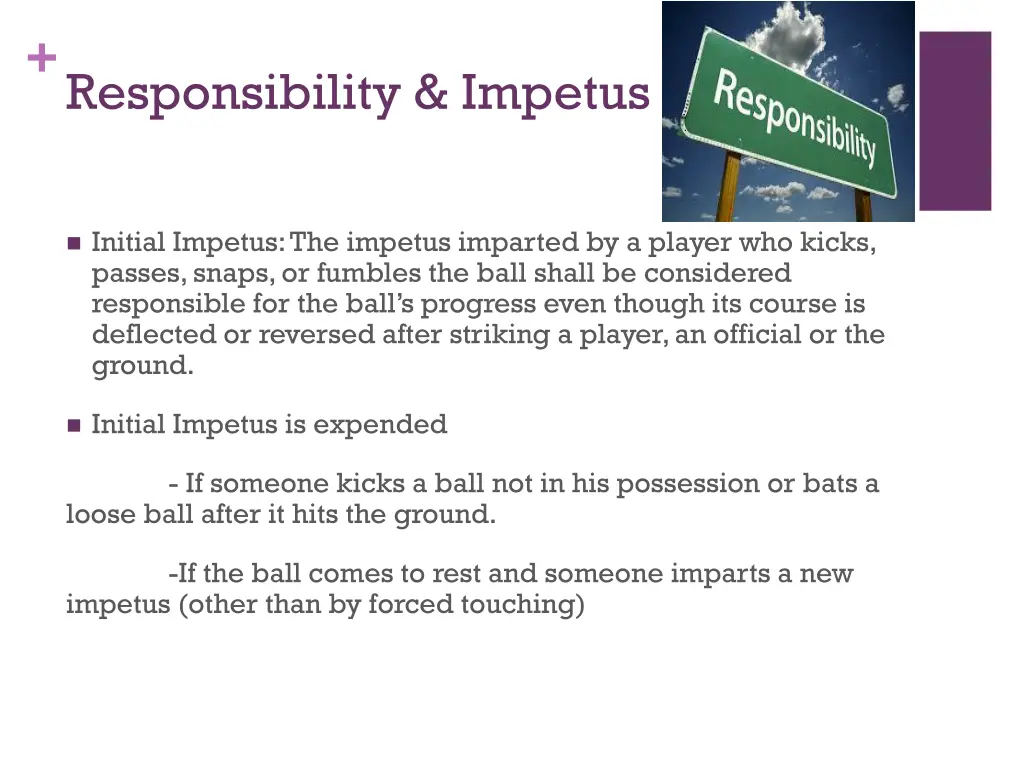 responsibility impetus