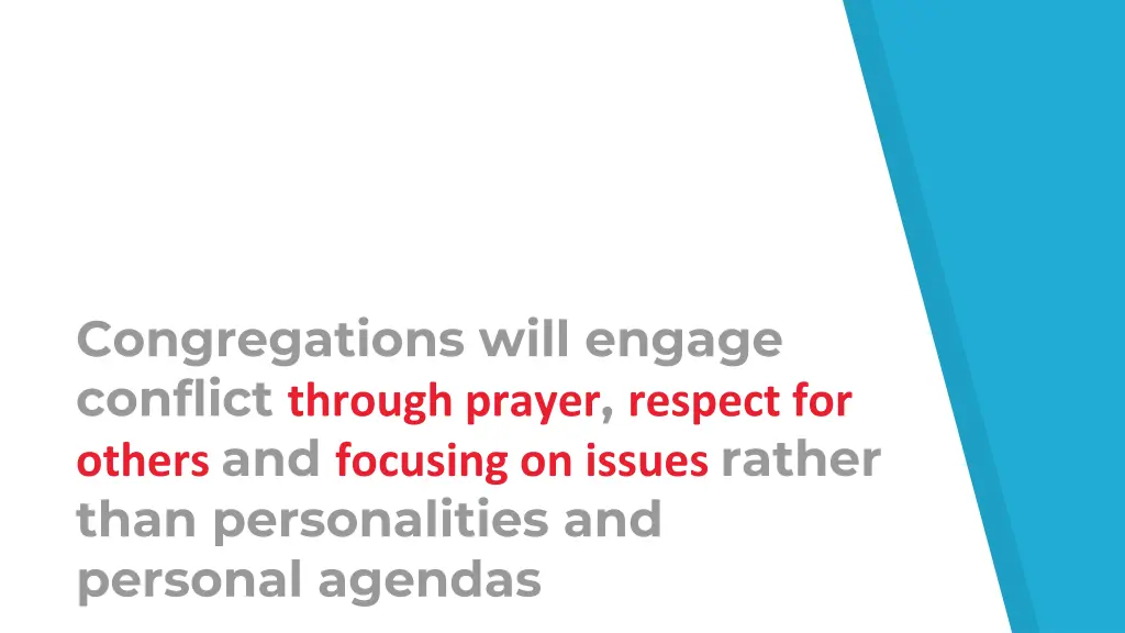 congregations will engage conflict through prayer