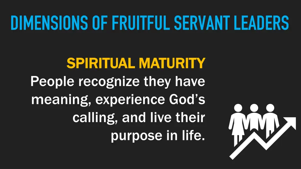 dimensions of fruitful servant leaders