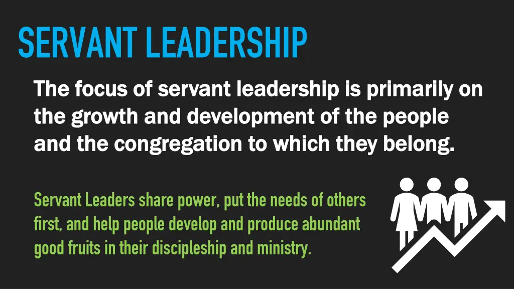 servant leadership the focus of servant